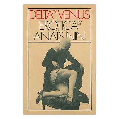 "Delta of Venus" - "" ("Nin Anas")