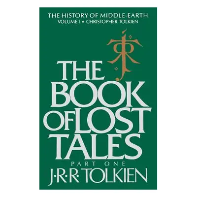 "The Book of Lost Tales, 1: Part One" - "" ("Tolkien Christopher")