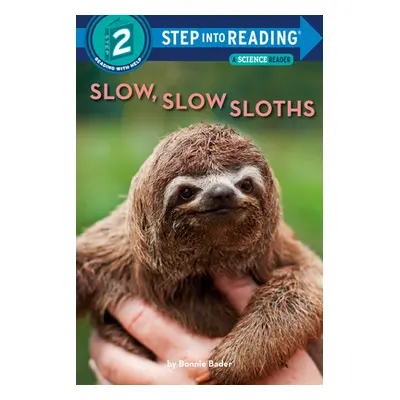 "Slow, Slow Sloths" - "" ("Bader Bonnie")