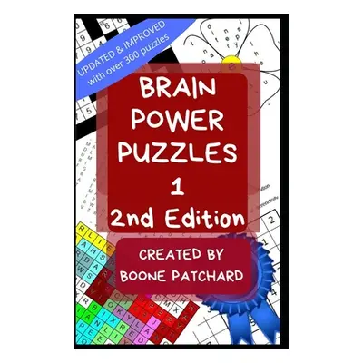 "Brain Power Puzzles 1: An Activity Book of Word Searches, Sudoku, Math Puzzles, Anagrams, Scram