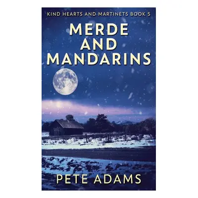 "Merde And Mandarins: Divine Breath" - "" ("Adams Pete")