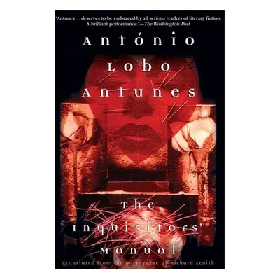 "The Inquisitors' Manual" - "" ("Antunes Antnio Lobo")