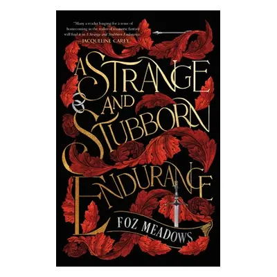 "A Strange and Stubborn Endurance" - "" ("Meadows Foz")