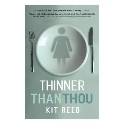 "Thinner Than Thou" - "" ("Reed Kit")