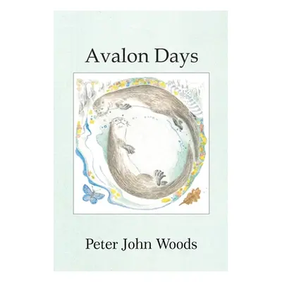 "Avalon Days" - "" ("Woods Peter John")