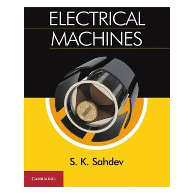 "Electrical Machines" - "" ("Sahdev S. K.")