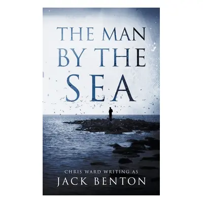 "The Man by the Sea" - "" ("Benton Jack")