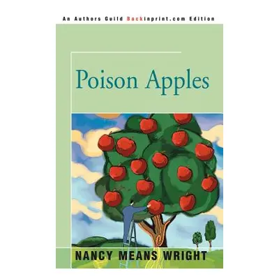 "Poison Apples" - "" ("Wright Nancy Means")