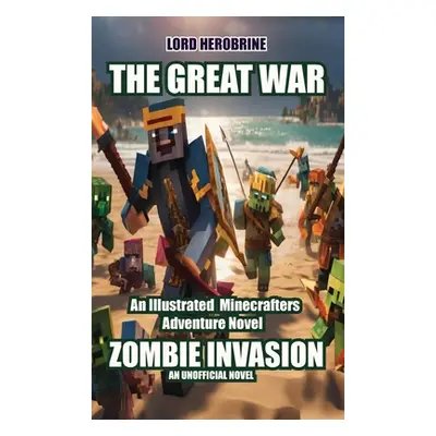 "Zombie Invasion" - "" ("Herobrine Lord")