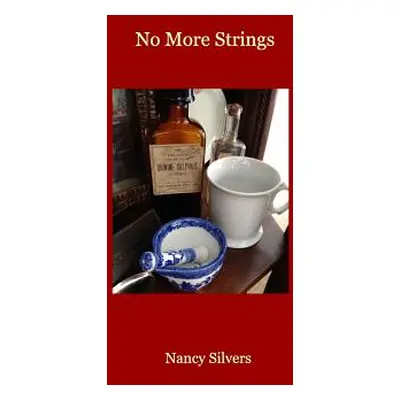 "No More Strings" - "" ("Silvers Nancy")