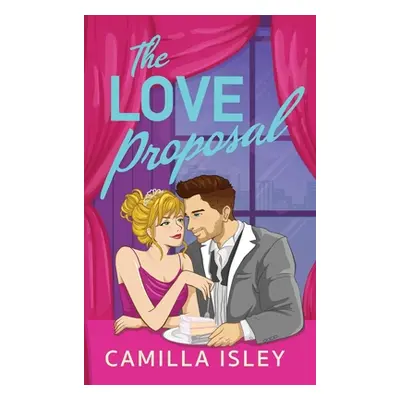 "Love Proposal" - "" ("Isley Camilla")