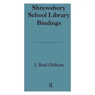 "Shrewsbury School Library" - "" ("Oldham James B.")