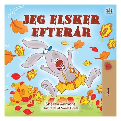 "I Love Autumn (Danish Children's Book)" - "" ("Admont Shelley")