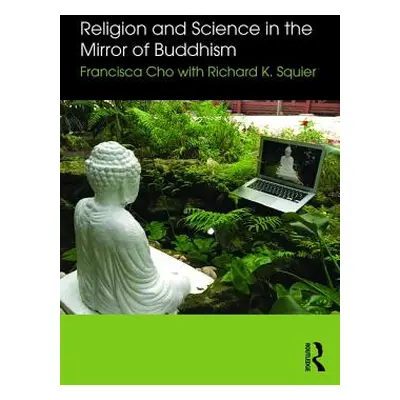 "Religion and Science in the Mirror of Buddhism" - "" ("Cho Francisca")