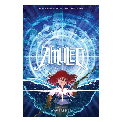 "Waverider: A Graphic Novel (Amulet #9)" - "" ("Kibuishi Kazu")