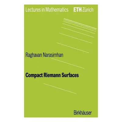 "Compact Riemann Surfaces" - "" ("Narasimhan R.")