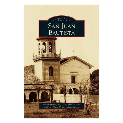 "San Juan Bautista" - "" ("McMahon Joseph")