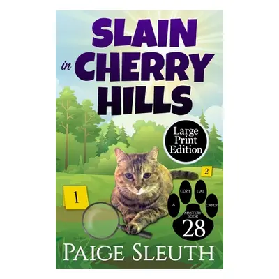 "Slain in Cherry Hills" - "" ("Sleuth Paige")