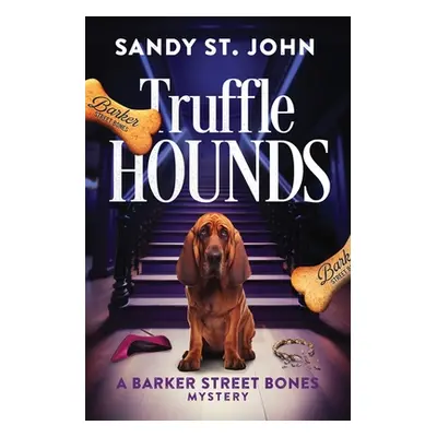 "Truffle Hounds" - "" ("St John Sandy")