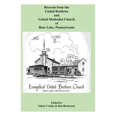 "Bear Lake, PA Church Records" - "" ("Crosby Marie")