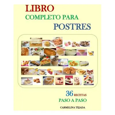 "Libro Completo Para Postres" - "" ("Tejada Carmelina")