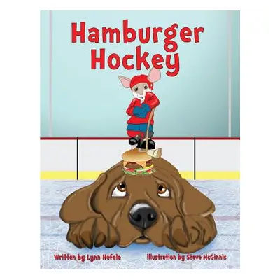 "Hamburger Hockey: Children's Edition" - "" ("McGinnins Steve")