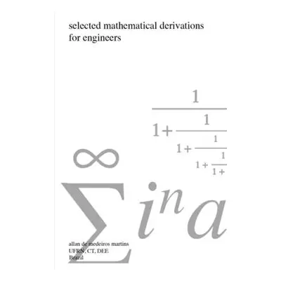 "selected mathematical derivations for engineers" - "" ("Martins Allan")