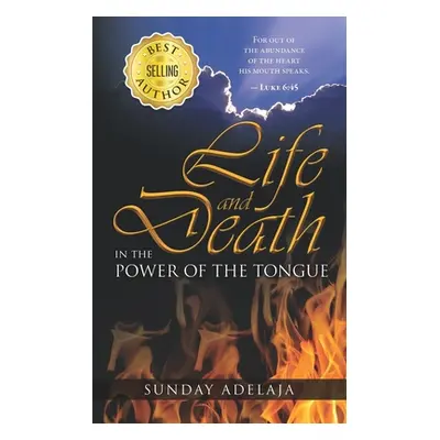 "Life and death in the power of the tongue" - "" ("Adelaja Sunday")