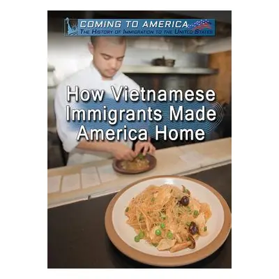 "How Vietnamese Immigrants Made America Home" - "" ("Cherenfant Sabine")