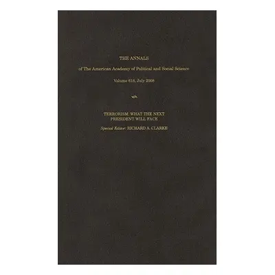 "Terrorism: What the Next President Will Face" - "" ("Clark Richard A.")