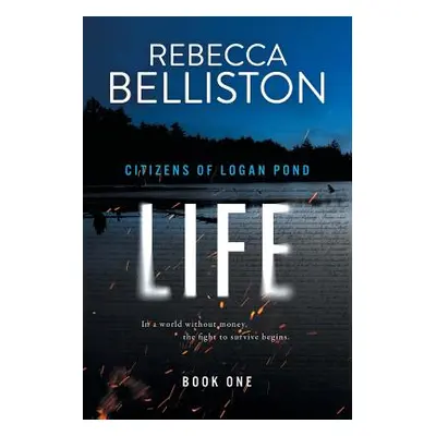 "Life" - "" ("Belliston Rebecca")