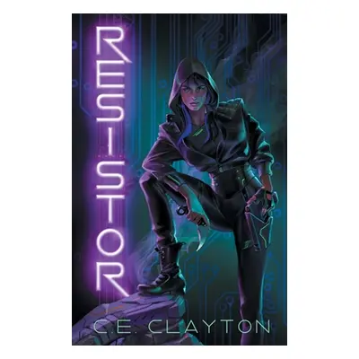 "Resistor: An Eerden Novel" - "" ("Clayton C. E.")