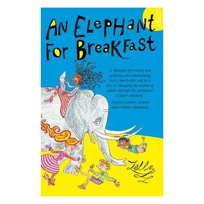 "An Elephant for Breakfast" - "" ("Hunter Zella")