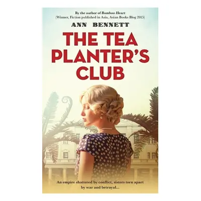 "The Tea Planter's Club" - "" ("Bennett Ann")