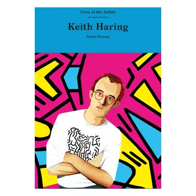 "Keith Haring" - "" ("Doonan Simon")