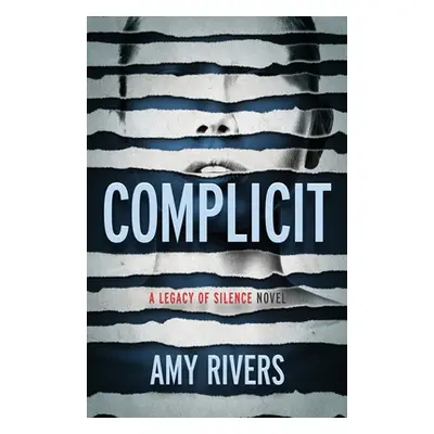 "Complicit" - "" ("Rivers Amy")