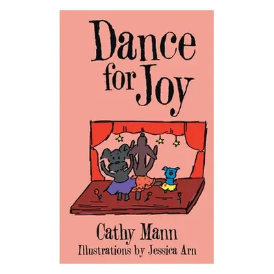 "Dance for Joy" - "" ("Mann Cathy")