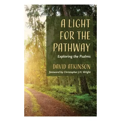 "A Light for the Pathway" - "" ("Atkinson David")