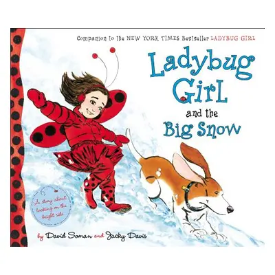 "Ladybug Girl and the Big Snow" - "" ("Soman David")