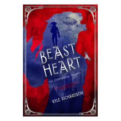 "Beast Heart" - "" ("Richardson Kyle")