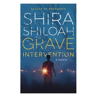 "Grave Intervention" - "" ("Shiloah Shira")