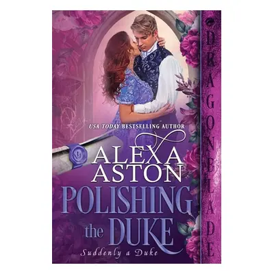 "Polishing the Duke" - "" ("Aston Alexa")