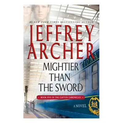 "Mightier Than the Sword" - "" ("Archer Jeffrey")