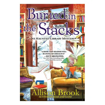 "Buried in the Stacks: A Haunted Library Mystery" - "" ("Brook Allison")