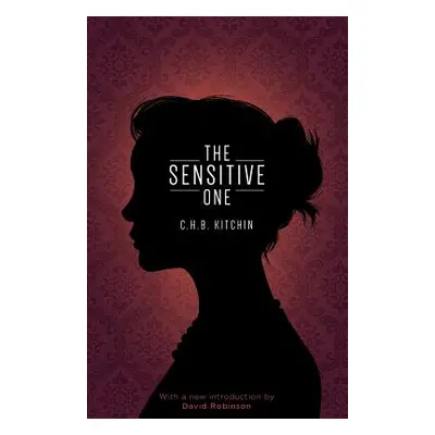 "The Sensitive One" - "" ("Kitchin C. H. B.")