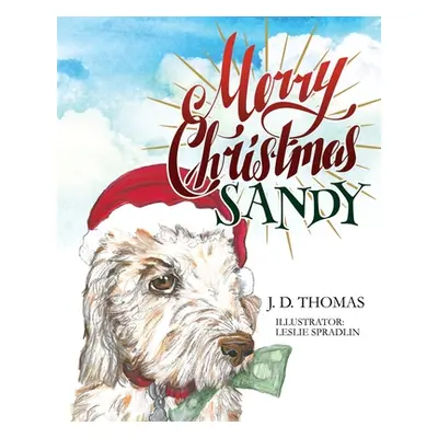 "Merry Christmas Sandy" - "" ("Thomas J. D.")