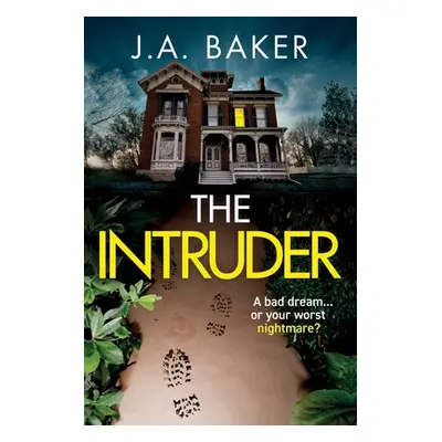 "The Intruder" - "" ("Baker J. A.")