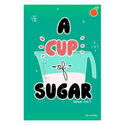 "A Cup of Sugar" - "" ("Dugan Olivia")