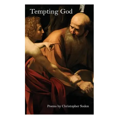 "Tempting God" - "" ("Soden Christopher")