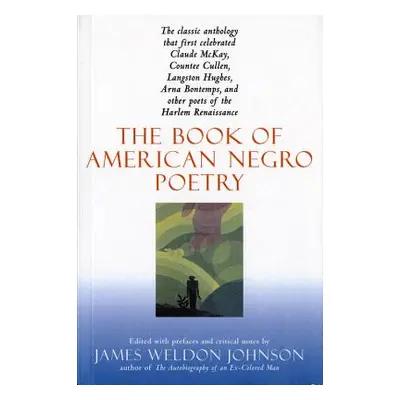 "The Book of American Negro Poetry: Revised Edition" - "" ("Johnson James Weldon")